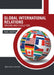 Global International Relations: Origins and Evolution by Pearl Murphy