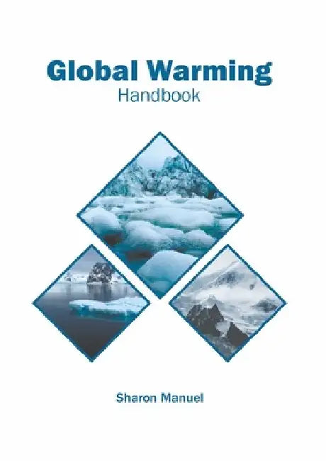 Global Warming Handbook by Sharon Manuel