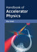 Handbook of Accelerator Physics by Elsa Jones