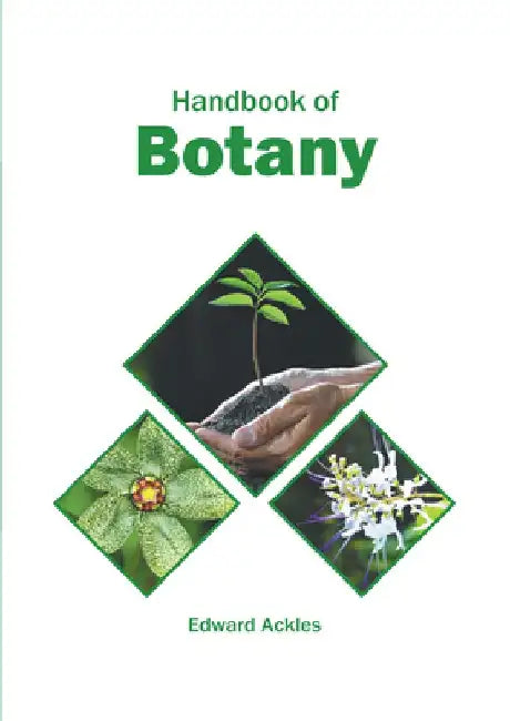 Handbook of Botany by Edward Ackles