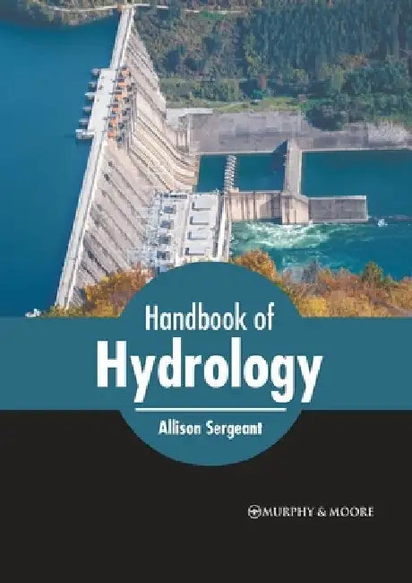 Handbook of Hydrology by Allison Sergeant