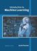 Introduction to Machine Learning by Jacob Pearson