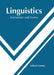 Linguistics: Formalism and Forms by Eddard Carney