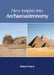 New Insights Into Archaeoastronomy by Hudson Pearce
