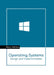 Operating Systems: Design and Implementation by Mary Holmes