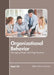 Organizational Behavior: Managing People and Organizations by Hazel Hill