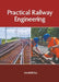 Practical Railway Engineering by Marshall Roy