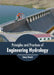Principles and Practices of Engineering Hydrology by Stacy Keach