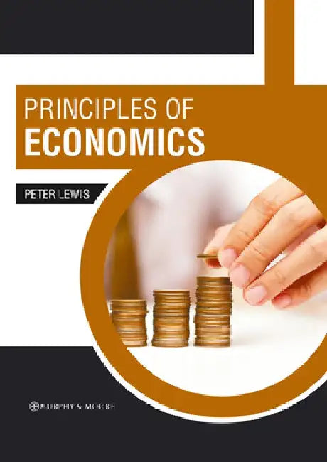 Principles of Economics by Peter Lewis