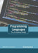 Programming Languages: The Complete Guide by Bruce Goodwin