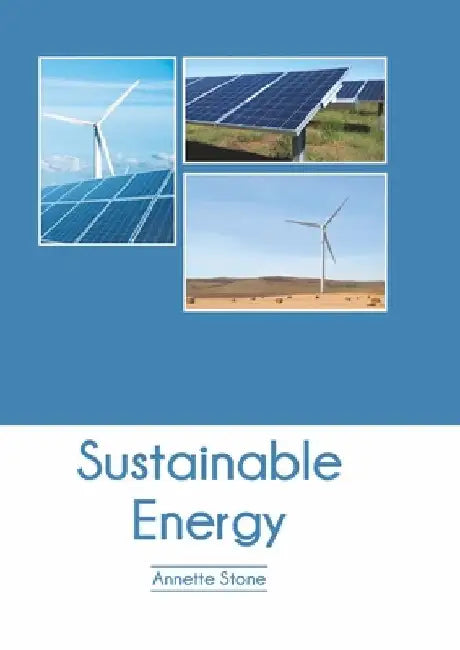 Sustainable Energy by Annette Stone