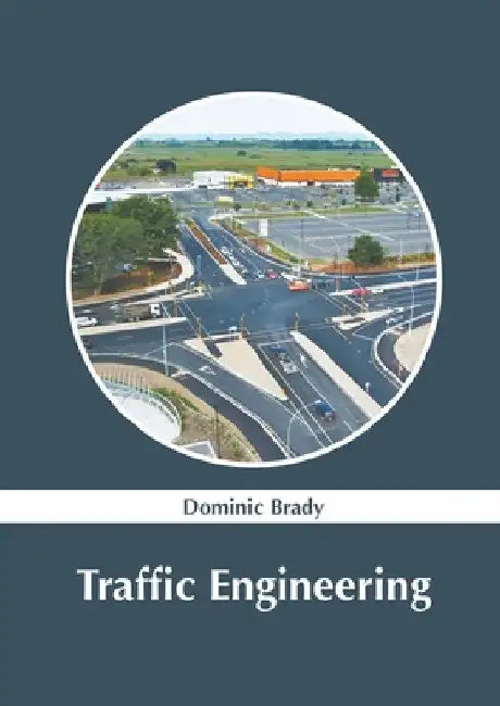 Traffic Engineering by Dominic Brady