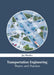 Transportation Engineering: Theory and Practice by Jay Rhodes