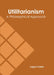 Utilitarianism: A Philosophical Approach by Logan Foster