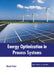 Energy Optimization in Process Systems by Alexia Fisher