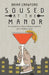 Soused at the Manor by Brian Crawford
