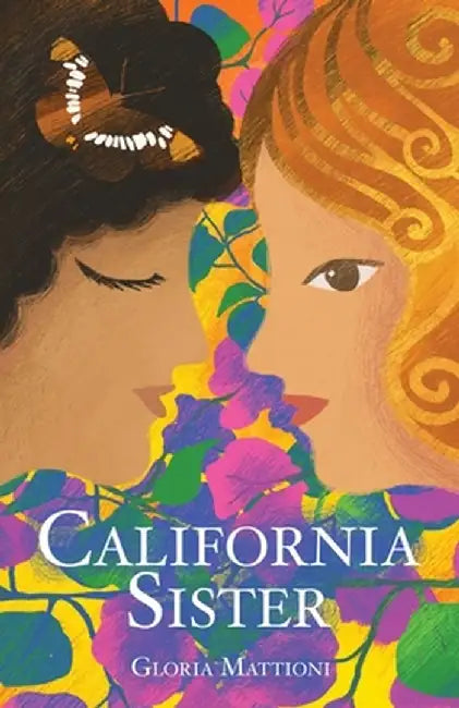 California Sister by Gloria Mattioni