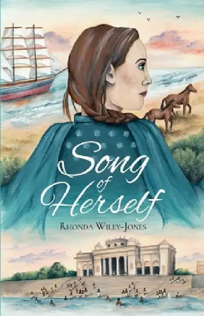 Song of Herself by Rhonda Wiley-Jones