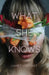 What She Knows by Juanet Martinez