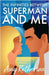 The Infinities Between Superman and Me by Katherine, Amy