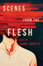 Scenes from the Flesh by Danny Lanzetta