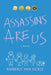 Assassins Are Us by Kimberly Van Sickle