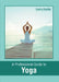 A Professional Guide to Yoga by Dennis Charlton