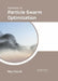 Advances in Particle Swarm Optimization by May Church