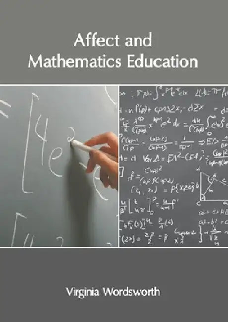 Affect and Mathematics Education by Virginia Wordsworth