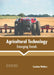 Agricultural Technology: Emerging Trends by Caroline Walters