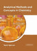 Analytical Methods and Concepts in Chemistry by Taylor Spencer