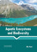 Aquatic Ecosystems and Biodiversity by Ellie Ward
