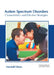Autism Spectrum Disorders: Characteristics and Effective Strategies by Annabell Gibson