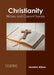 Christianity: History and Current Trends by Jasmine Wilson