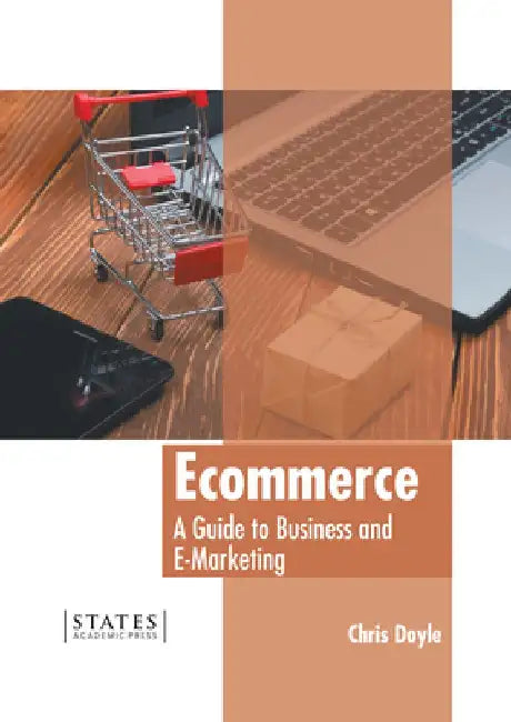 Ecommerce: A Guide to Business and E-Marketing by Chris Doyle