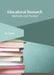 Educational Research: Methods and Practice by Iris Moore