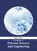Essentials of Polymer Science and Engineering by Jaden Baker