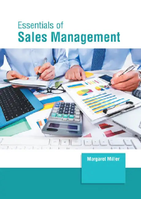Essentials of Sales Management by Margaret Miller
