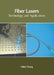 Fiber Lasers: Technology and Applications by Helen Young