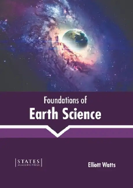 Foundations of Earth Science by Elliott Watts