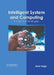 Intelligent System and Computing: Future Technologies by Boris Vega