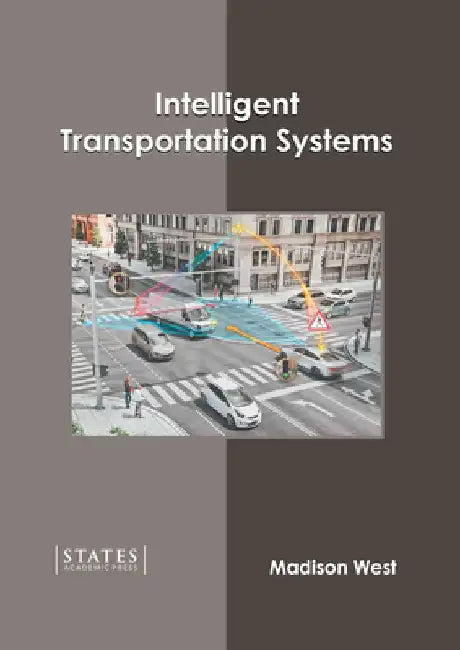 Intelligent Transportation Systems by Madison West