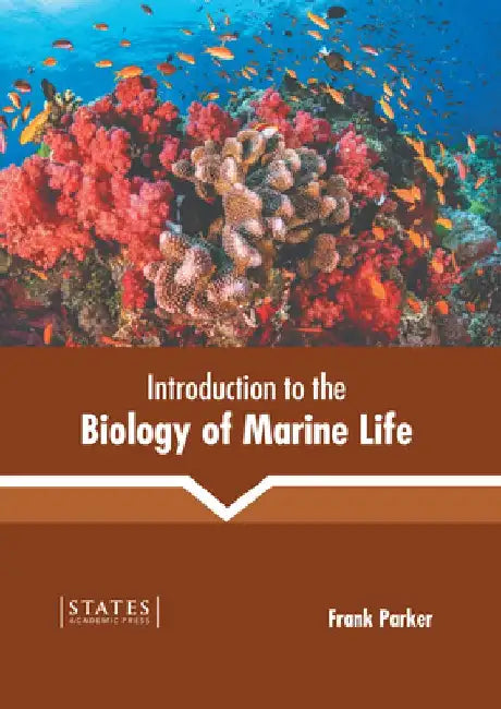 Introduction to the Biology of Marine Life by Frank Parker