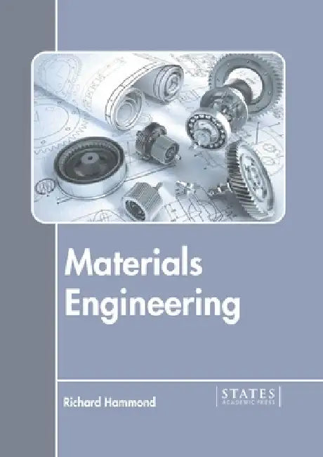 Materials Engineering by Richard Hammond