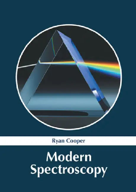 Modern Spectroscopy by Ryan Cooper