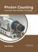Photon Counting: Concepts and Applied Principles by Ivan Russo