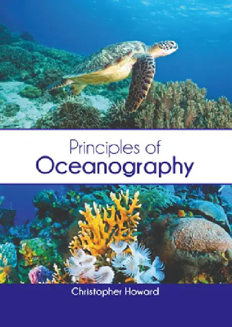 Principles of Oceanography by Christopher Howard