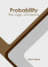 Probability: The Logic of Science by Nash Stokes