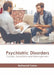Psychiatric Disorders: Causes, Symptoms and Management by Nathaniel Turner