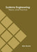 Systems Engineering: Theory and Practice by Eden Brooks